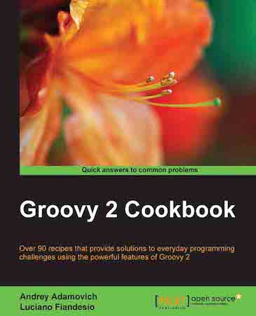 Groovy 2 Cookbook